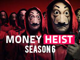 Money Heist Season 6: Here's Everything We Know So Far!