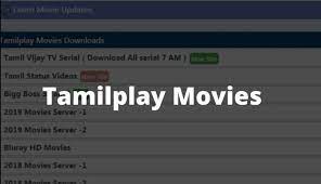 TamilPlay 2021 – Tamil Dual Audio Movies Download Website, Download Hollywood Dubbed Tamil Play Movies & Web-Series