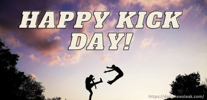 Happy Kick Day 2023 Quotes Valentine day